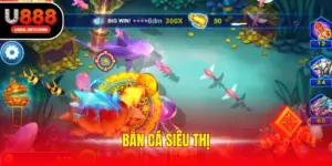 Bắn cá siêu thị